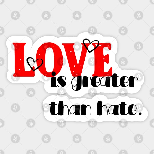 love is greater than hate Sticker by YaiVargas